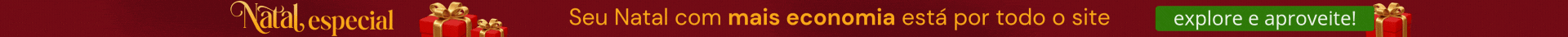Explore todas as ofertas de Natal do site