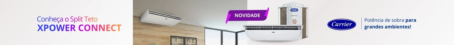Conheça o XPower Connect da Carrier para grande ambientes